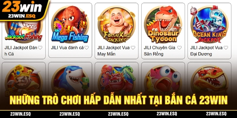 Những trò chơi bắn cá 23WIN hấp dẫn nhất